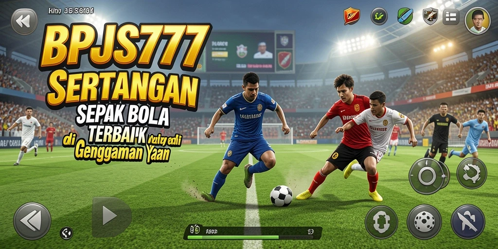 Screenshot gameplay BPJS777 yang menampilkan aksi seru di lapangan.